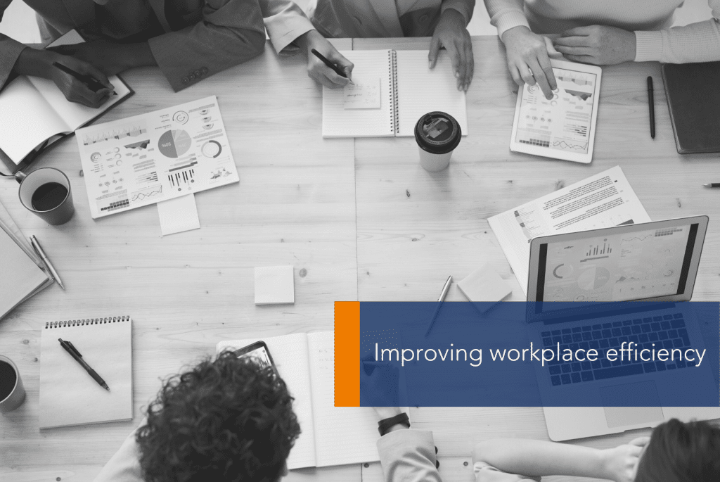 Improving workplace efficiency MAIN